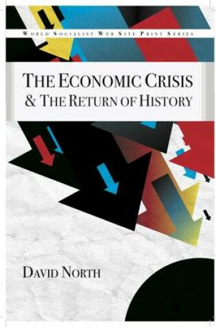 Cover of The Economic Crisis and the Return of History