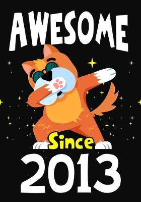 Book cover for Awesome Since 2013