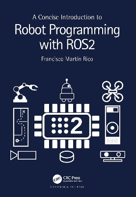 Book cover for A Concise Introduction to Robot Programming with ROS2