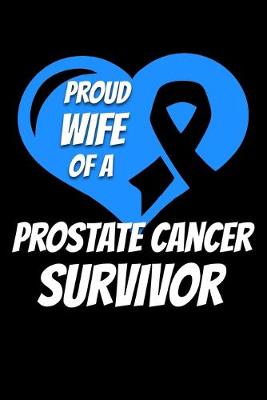 Book cover for Proud Wife Of A Prostate Cancer Survivor