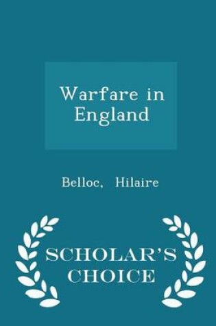 Cover of Warfare in England - Scholar's Choice Edition