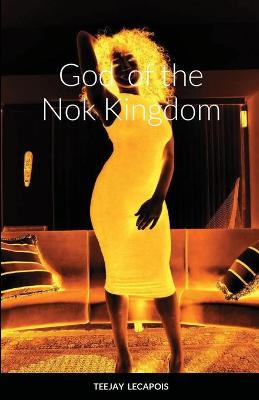 Book cover for God of the Nok Kingdom