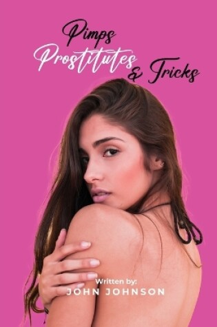 Cover of Pimps, Prostitutes, and Tricks