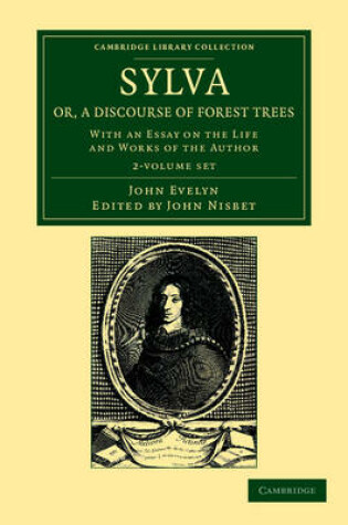 Cover of Sylva, Or, a Discourse of Forest Trees 2 Volume Set