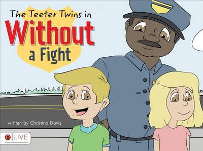 Book cover for The Teeter Twins in Without a Fight