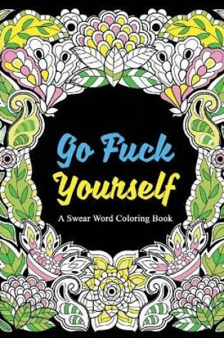 Cover of Go Fuck Yourself