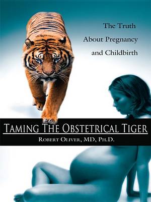 Book cover for Taming the Obstetrical Tiger