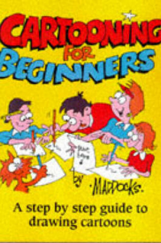 Cover of Cartooning for Beginners