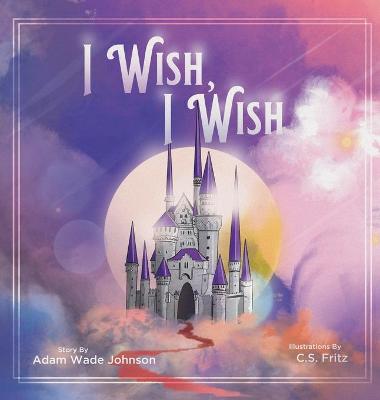 Book cover for I Wish I Wish