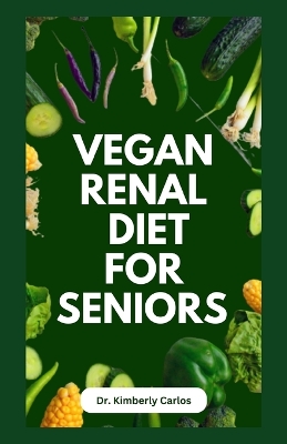 Book cover for Vegan Renal Diet for Seniors