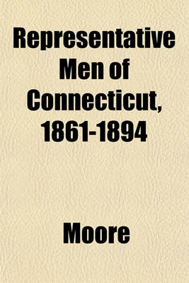 Book cover for Representative Men of Connecticut, 1861-1894