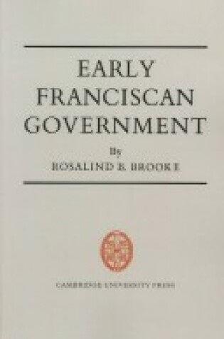 Cover of Early Franciscan Government