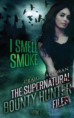 Cover of The Supernatural Bounty Hunter Files