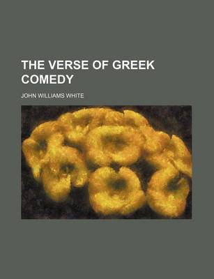 Book cover for The Verse of Greek Comedy