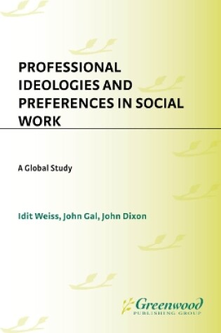 Cover of Professional Ideologies and Preferences in Social Work