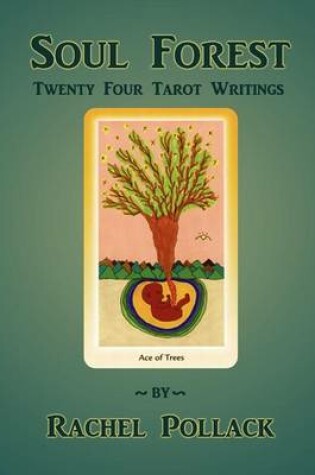 Cover of Soul Forest Twenty Four Tarot Writings