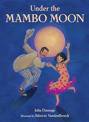 Book cover for Under the Mambo Moon
