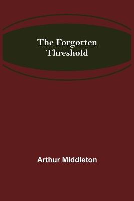 Book cover for The Forgotten Threshold