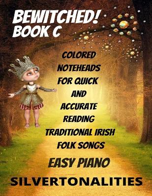 Book cover for Bewitched! Little Irish Waltzes for Easiest Piano Book C