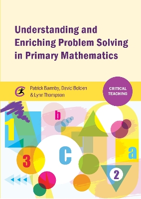 Book cover for Understanding and Enriching Problem Solving in Primary Mathematics