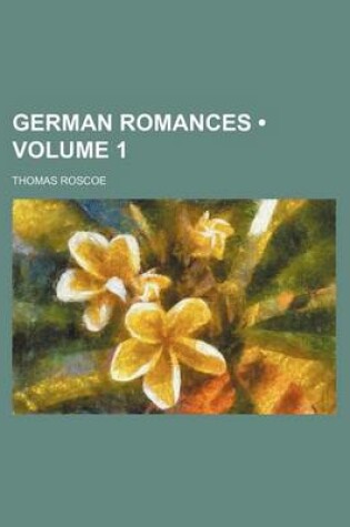 Cover of German Romances (Volume 1)