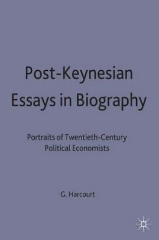 Cover of Post-Keynesian Essays in Biography