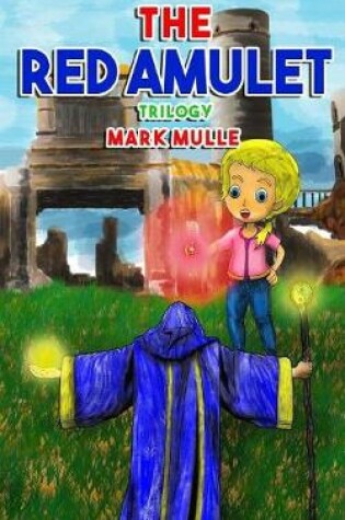 Cover of The Red Amulet Trilogy