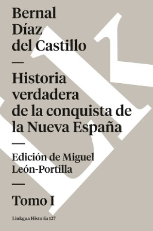 Cover of Historia Verdadera de la Conquista de la Nueva España I