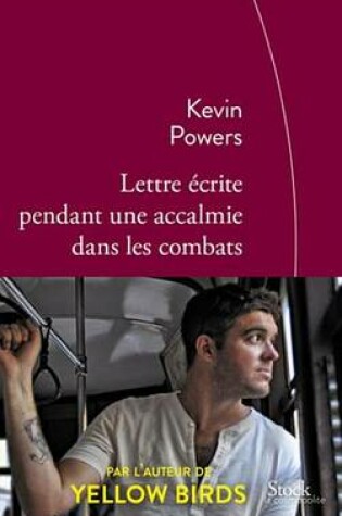 Cover of Lettre Ecrite Pendant Une Accalmie Dans Les Combats