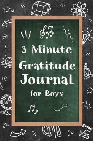 Cover of 3 Minute Gratitude Journal for Boys