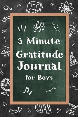 Book cover for 3 Minute Gratitude Journal for Boys