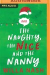 Book cover for The Naughty, the Nice and the Nanny