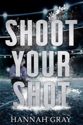 Cover of Shoot Your Shot