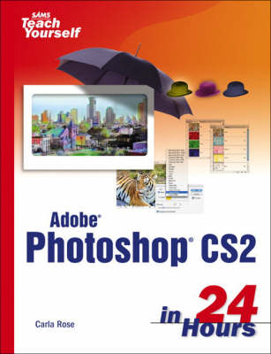 Book cover for Sams Teach Yourself Adobe Photoshop CS2 in 24 Hours