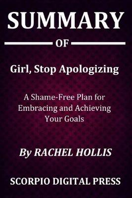 Book cover for Summary Of Girl, Stop Apologizing