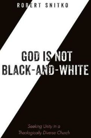 Cover of God is Not Black-and-White