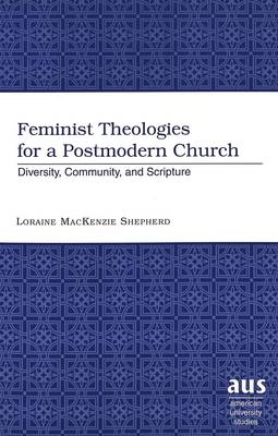 Book cover for Feminist Theologies for a Postmodern Church