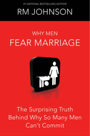 Cover of Why Men Fear Marriage