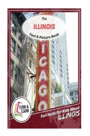 Cover of The Illinois Fact and Picture Book