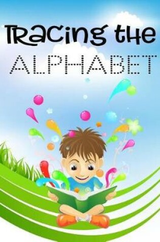 Cover of Tracing The Alphabet