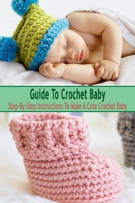 Book cover for Guide To Crochet Baby