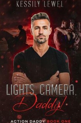 Cover of Lights, Camera, Daddy!