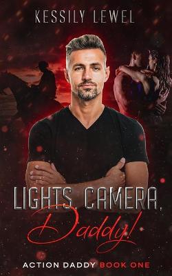 Book cover for Lights, Camera, Daddy!