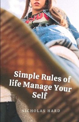 Book cover for Simple Rules of life Manage Your Self