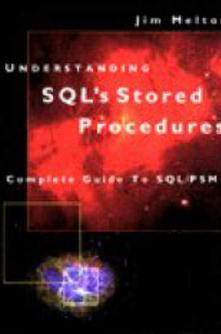 Cover of Understanding the SQL's Persistent Stored Modules