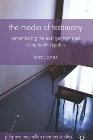 Cover of The Media of Testimony