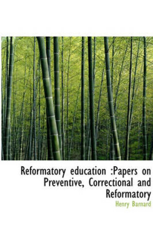 Cover of Reformatory Education