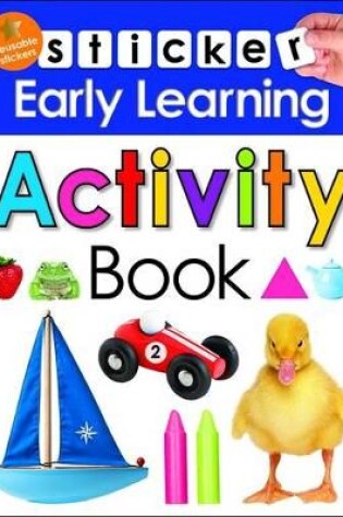 Cover of Sticker Early Learning: Activity Bk