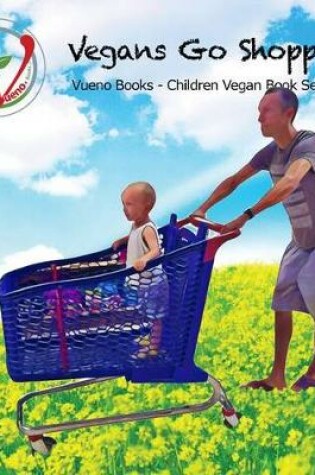 Cover of Vegans Go Shopping