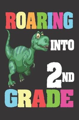 Book cover for Roaring Into 2nd Grade